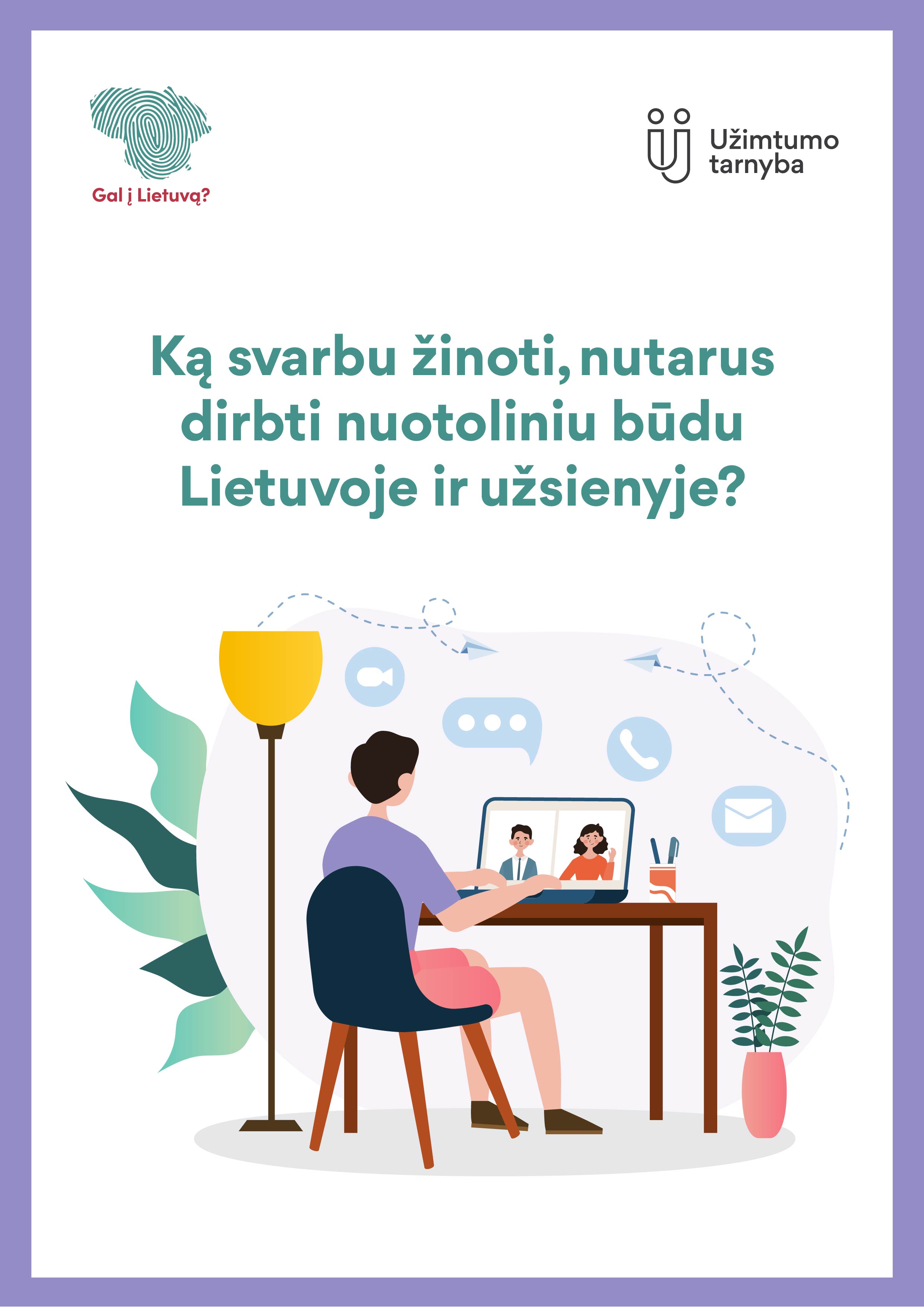 Ką svarbu žinoti, nutarus dirbti nuotoliniu būdu Lietuvoje ir užsienyje?